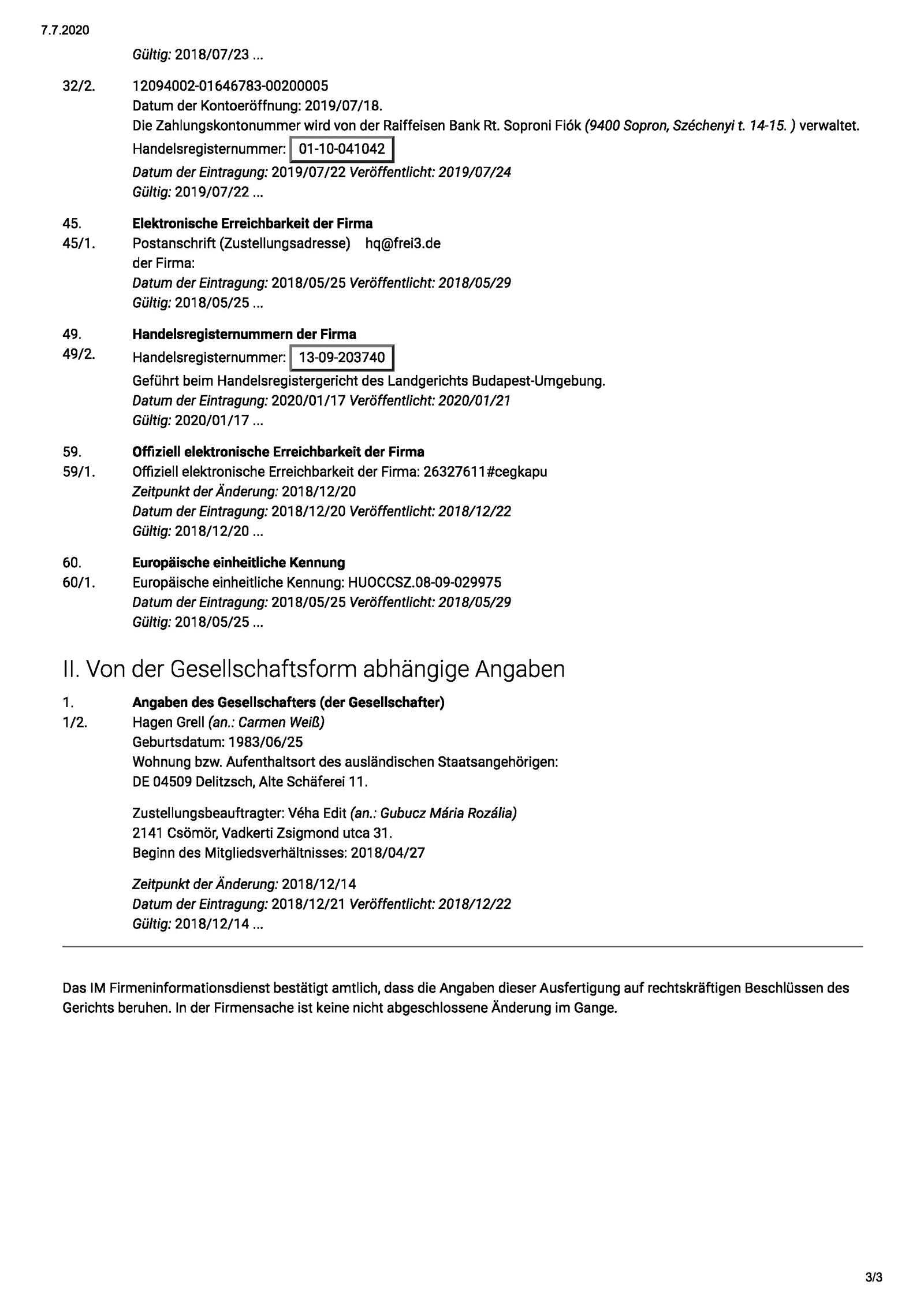 Hagen Grell, Frei3 Firmensitz Ungarn, Adresse Wohnort, Kolibri Felhök Média Kft, Alte Schäferei 11, 04509 Delitzsch, Carmen Weiß, Steuern, Handelsregister Hagen Grell, Frei3 Firmensitz Ungarn, Adresse Wohnort, Kolibri Felhök Média Kft, Alte Schäferei 11, 04509 Delitzsch, Carmen Weiß, Steuern, Handelsregister